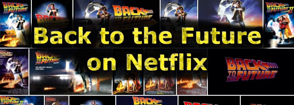 Watch Back to the Future on netflix